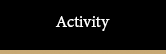 Activity